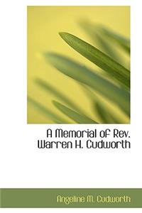 A Memorial of REV. Warren H. Cudworth
