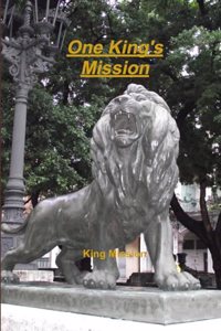 One King's Mission