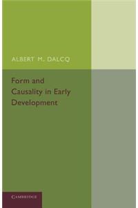 Form and Causality in Early Development