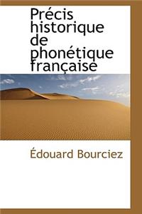 PrÃ©cis Historique de PhonÃ©tique FranÃ§aise