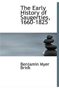 The Early History of Saugerties, 1660-1825