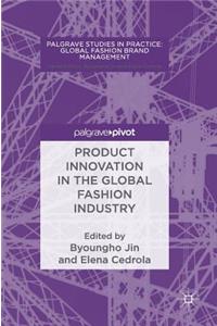 Product Innovation in the Global Fashion Industry