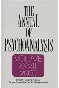 Annual of Psychoanalysis, V. 28