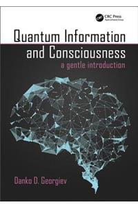 Quantum Information and Consciousness