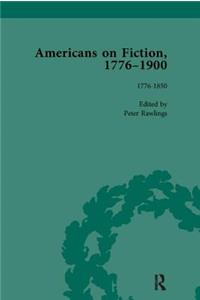 Americans on Fiction, 1776-1900 Volume 1