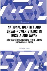 National Identity and Great-Power Status in Russia and Japan