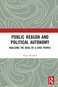 Public Reason and Political Autonomy