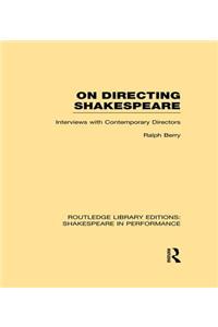 On Directing Shakespeare