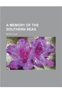 A Memory of the Southern Seas