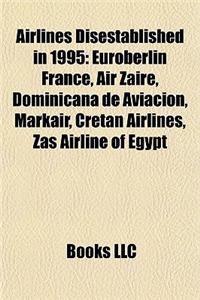 Airlines Disestablished in 1995