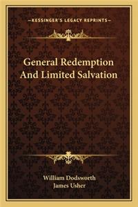 General Redemption and Limited Salvation