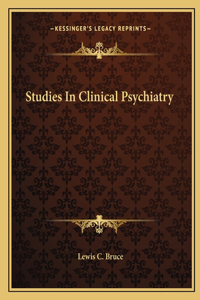 Studies In Clinical Psychiatry