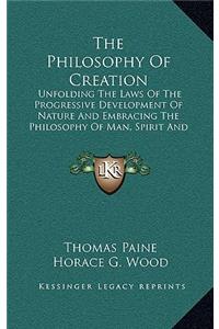 The Philosophy of Creation