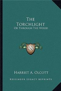 Torchlight the Torchlight