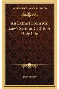 An Extract from Mr. Law's Serious Call to a Holy Life