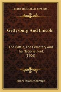 Gettysburg and Lincoln