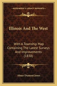 Illinois And The West