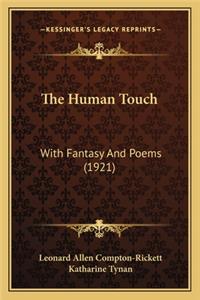 The Human Touch