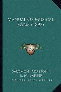 Manual Of Musical Form (1892)