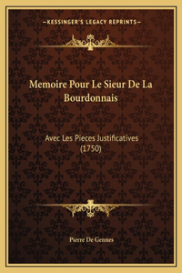 Memoire Pour Le Sieur De La Bourdonnais