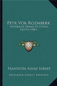 Petr Vok Rozmberk