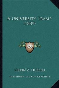 University Tramp (1889)