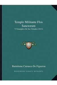 Templo Militante Flos Sanctorum