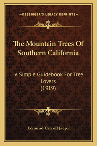 Mountain Trees Of Southern California