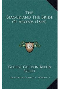 Giaour and the Bride of Abydos (1844)