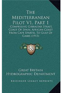 The Mediterranean Pilot V1, Part 1