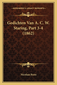 Gedichten Van A. C. W. Staring, Part 3-4 (1862)