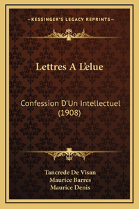 Lettres A L'Elue