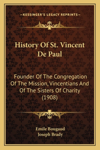 History Of St. Vincent De Paul