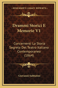 Drammi Storici E Memorie V1