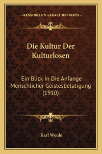 Die Kultur Der Kulturlosen