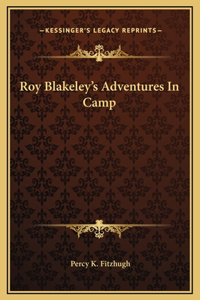 Roy Blakeley's Adventures In Camp