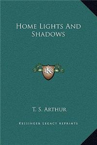 Home Lights And Shadows