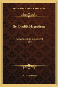 Het Dierlijk Magnetisme