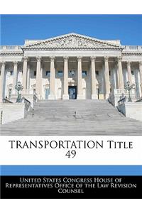 TRANSPORTATION Title 49