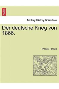 Der Deutsche Krieg Von 1866. 1 Band