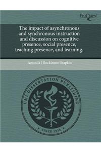 The Impact of Asynchronous and Synchronous Instruction and Discussion on Cognitive Presence