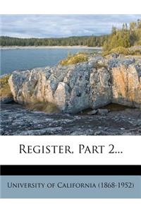 Register, Part 2...