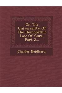 On The Universality Of The Homœopathic Law Of Cure, Part 2...