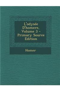 L'Odysee D'Homere, Volume 3