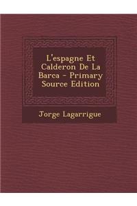 L'Espagne Et Calderon de La Barca