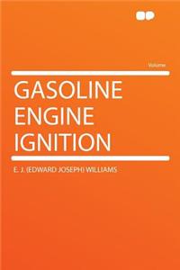 Gasoline Engine Ignition