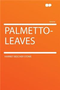 Palmetto-Leaves