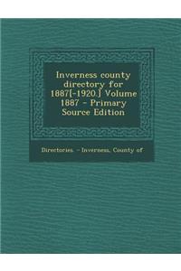 Inverness County Directory for 1887[-1920.] Volume 1887