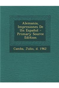 Alemania, Impresiones De Un Español