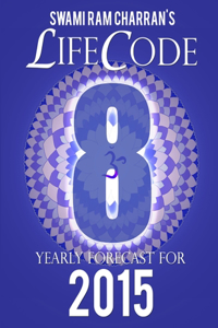 Lifecode #8 Yearly Forecast for 2015 - Laxmi